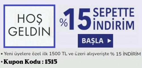 Hoş geldin: yeni üyelere özel sepette yüzde 15 indirim